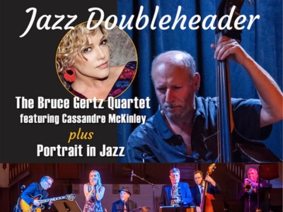 Bruce Gertz Quartet ft. Cassandre Mckinley plus Portrait in Jazz