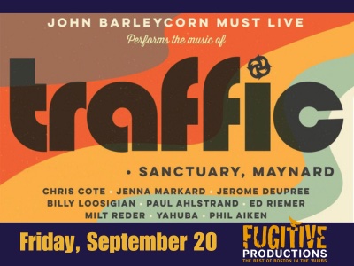 John Barleycorn Must Live (Traffic Cover Band)