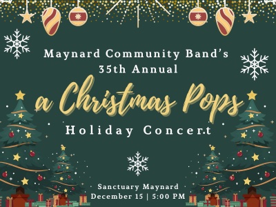 Maynard Community Band’s 35th Annual “A Christmas Pops” Holiday Concert