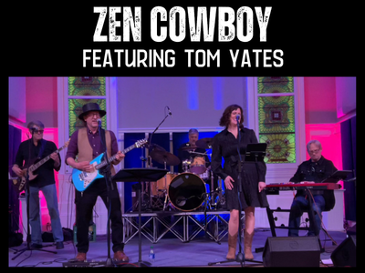 Zen Cowboy Featuring Tom Yates