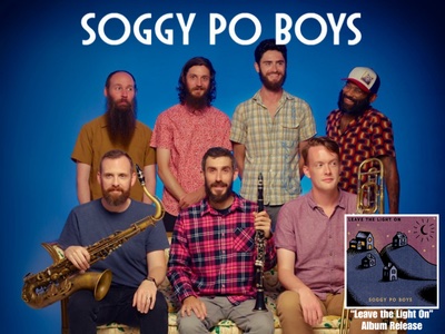 Soggy Po' Boys: "Leave the Light On" Album Release