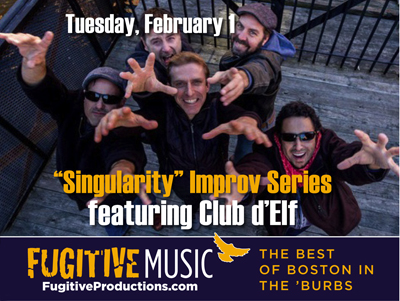Postponed: “Singularity” Improv featuring Club d’Elf